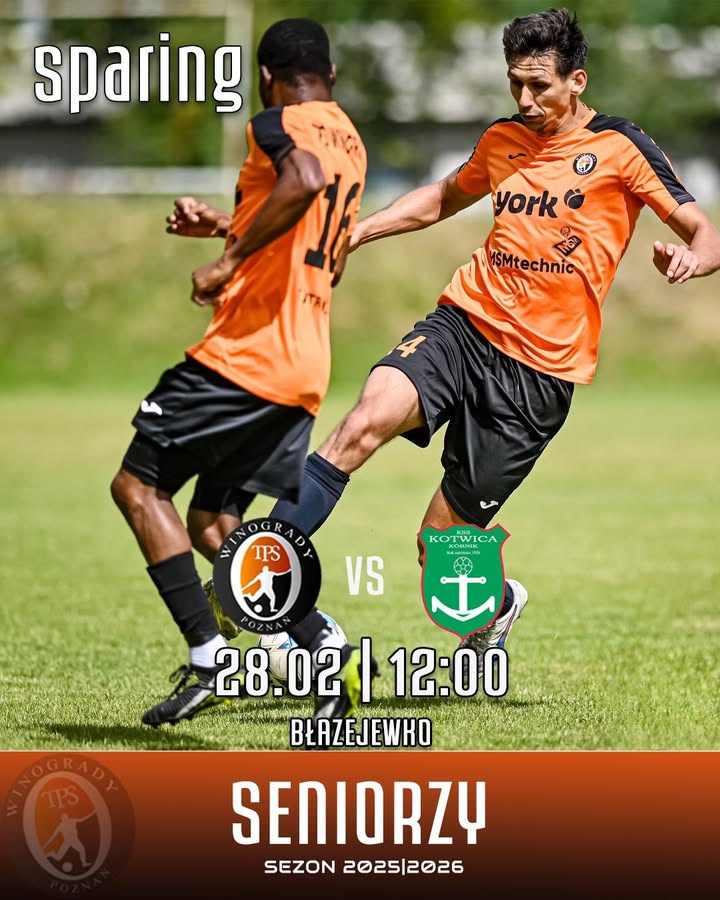 🟧W sobotę 28.02. rozegramy kolejne mecze kontrolne w ramach przygotowań do rundy