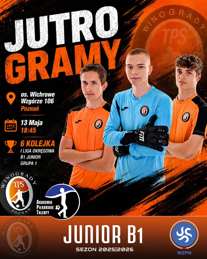 ⚽️JUNIORZY B1 - JUTRO GRAMY⚽️ 🟠⚫️ 🟠Przed nami mecz ligowy ⚫️Juniorzy TPS Winogra
